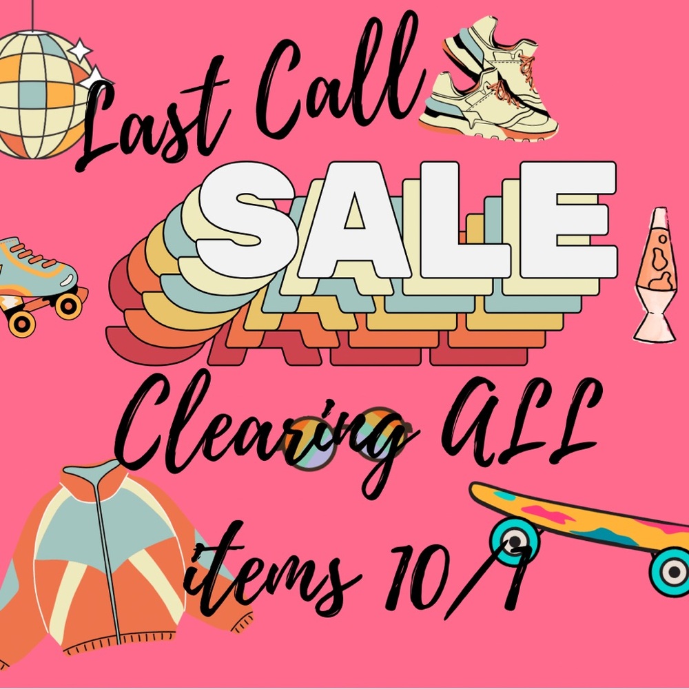 LAST CALL!